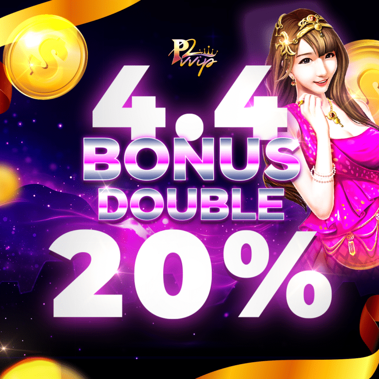 4.4 Bonus Double 20%